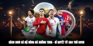 cách chơi cá độ bóng đá không thua