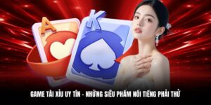 game tài xỉu uy tín